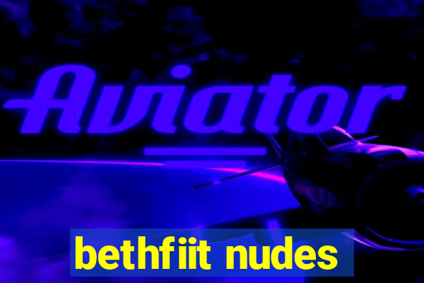 bethfiit nudes